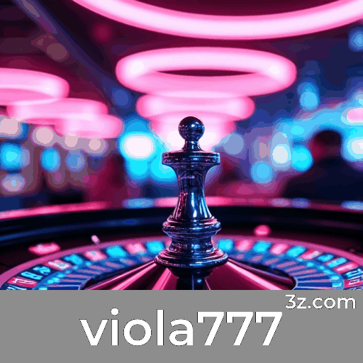 viola777: Slots de Jackpots, Jogos de Mesa Estratégicos e Realismo com Dealer ao Vivo